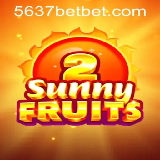 SunnyFruits2: An Exciting Adventure with 5637bet PH Login